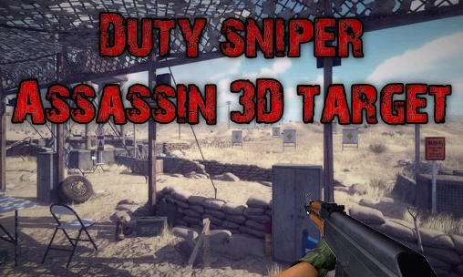 game pic for Duty sniper: Assassin 3D target